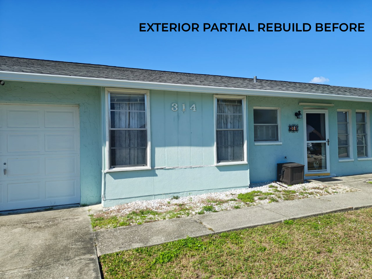 Exterior partial rebuild before image
